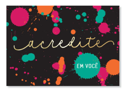 Cartão Essencial Felicitações Acredite em Você Fina Ideia 11x15,5cm com envelope