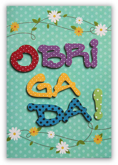 Cartão Artesanal Agradecimento Obrigada Flores Fina Ideia 11x15,5cm com envelope