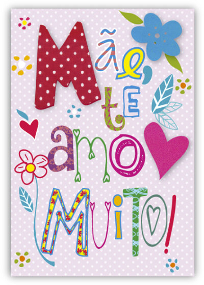 Cartão Artesanal Mãe Te Amo Muito Fina Ideia 11x15,5cm com envelope