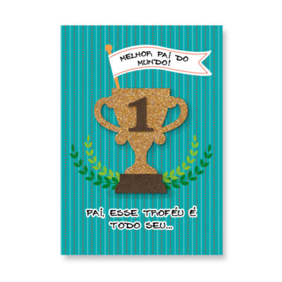 Cartão Artesanal Pai Troféu Melhor Pai Fina Ideia 11x15,5cm com envelope